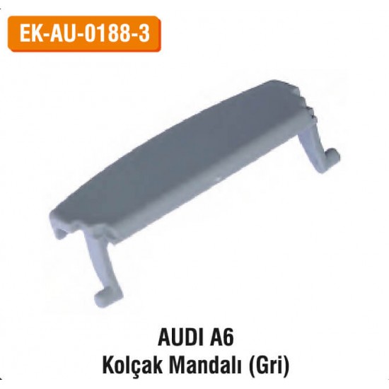 AUDI A6 Kolçak Mandalı (Gri) | EK-AU-0188-3