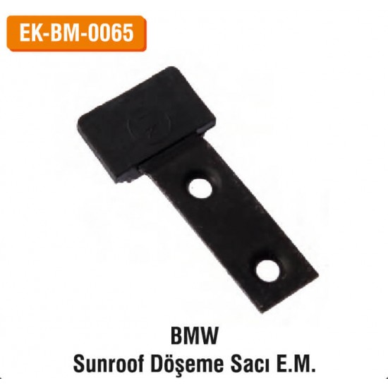 BMW Sunroof Döşeme Sacı E.M. | EK-BM-0065