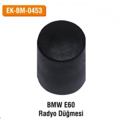 BMW E60 Radyo Düğmesi | EK-BM-0453