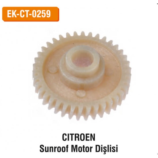 CITROEN Sunroof Motor Dişlisi | EK-CT-0259