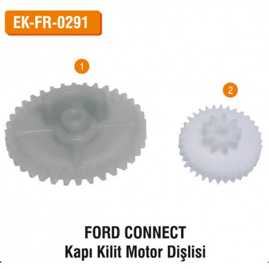 FORD CONNECT Kapı Kilit Motor Dişlisi | EK-FR-0291