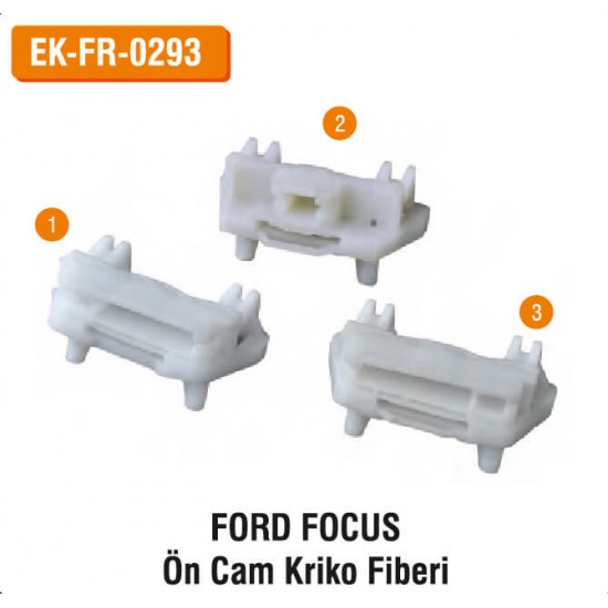 FORD FOCUS Ön Cam Kriko Fiberi | EK-FR-0293