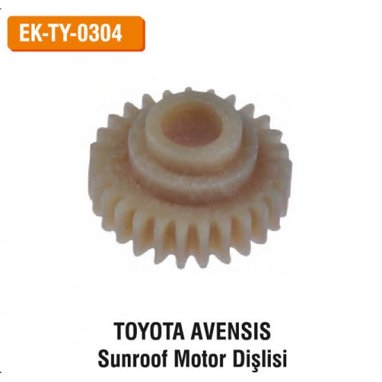 TOYOTA AVENSIS Sunroof Motor Dişlisi | EK-TY-0304