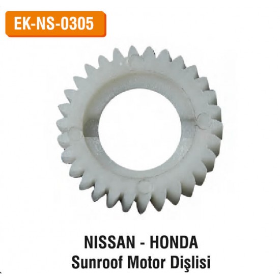 NISSAN-HONDA Sunroof Moto Dişlisi | EK-NS-0305