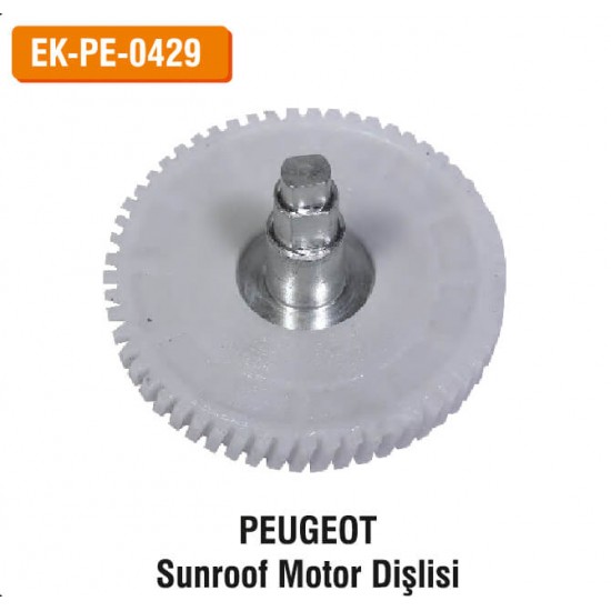 PEUGEOT Sunroof Motor Dişlisi | EK-PE-0429