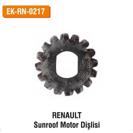 RENAULT Sunroof Motor Dişlisi | EK-RN-0217