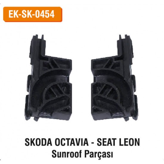 SKODA OCTAVIA - SEAT LEON Sunroof Parçası | EK-SK-0454