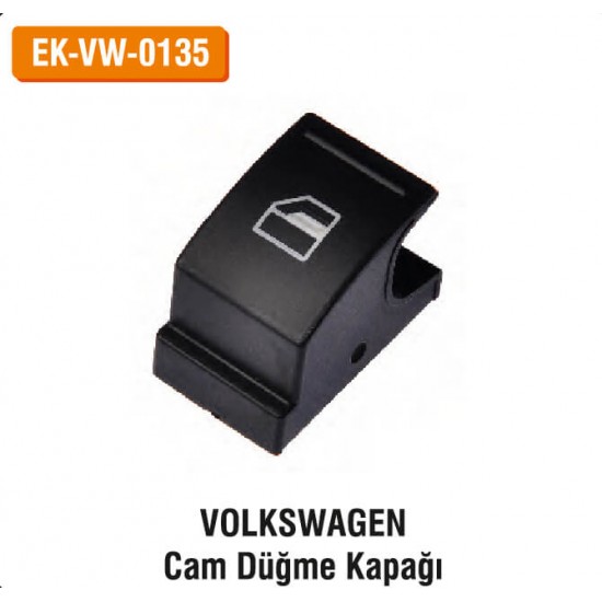 VOLKSWAGEN Cam Düğme Kapağı | EK-VW-0135